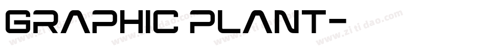 GRAPHIC PLANT字体转换
